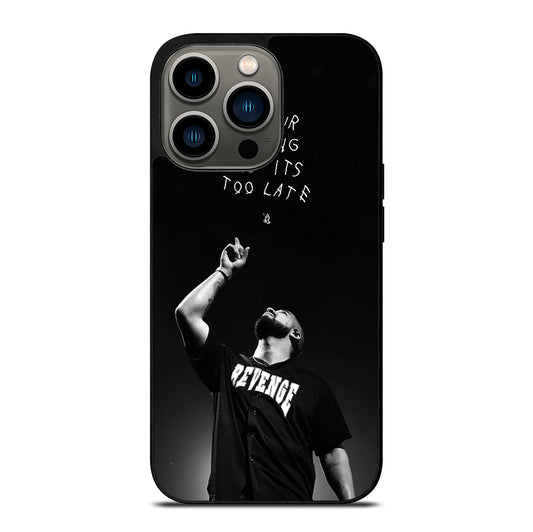 DRAKE RAPPER QUOTE iPhone 13 Pro Case Cover