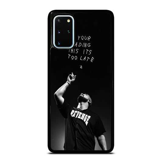 DRAKE RAPPER QUOTE Samsung Galaxy S20 Plus Case Cover