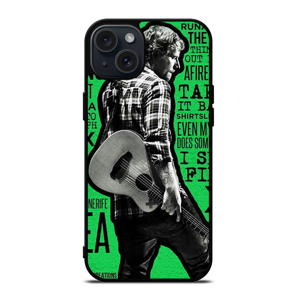 ED SHEERAN iPhone 15 Plus Case Cover