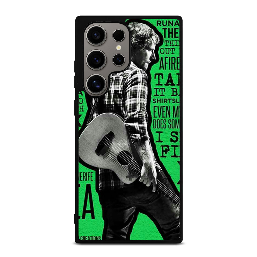 ED SHEERAN Samsung Galaxy S24 Ultra Case Cover