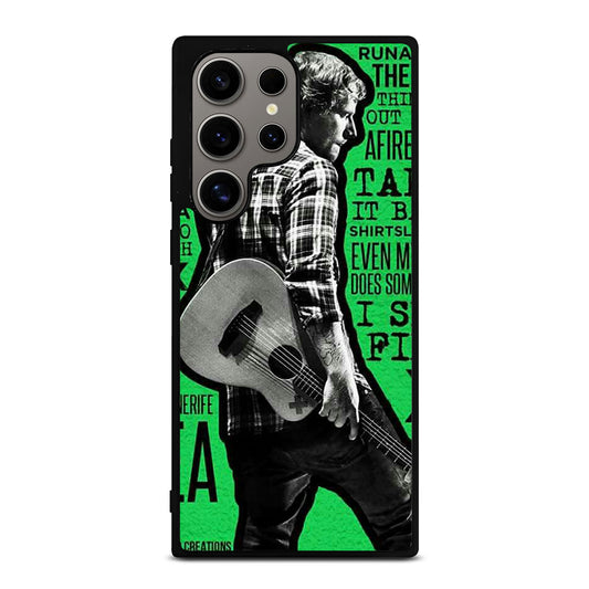ED SHEERAN Samsung Galaxy S24 Ultra Case Cover