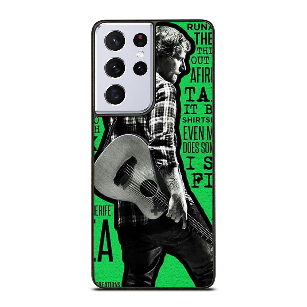ED SHEERAN Samsung Galaxy S21 Ultra Case Cover