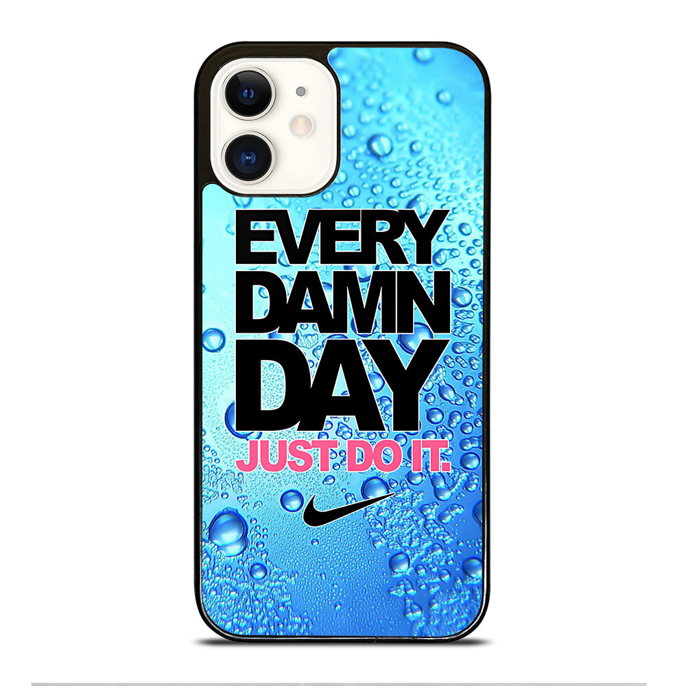 EVERY DAMN DAY JUST DO IT NIKE ICON iPhone 12 Case Cover