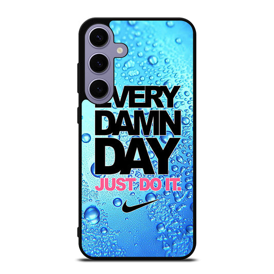 EVERY DAMN DAY JUST DO IT NIKE ICON Samsung Galaxy S24 Plus Case Cover