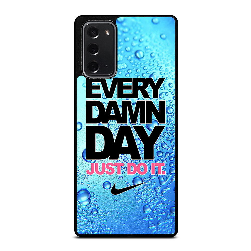 EVERY DAMN DAY JUST DO IT NIKE ICON Samsung Galaxy Note 20 Case Cover