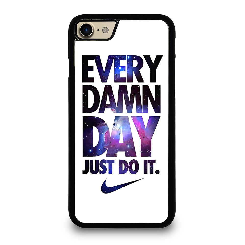 EVERY DAMN DAY JUST DO IT NIKE NEBULA LOGO iPhone 7 / 8 Case Cover