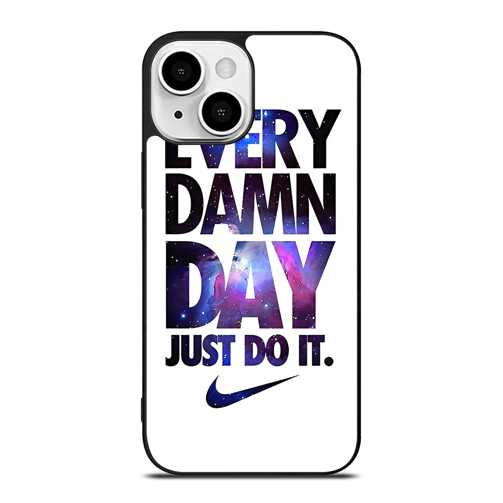 EVERY DAMN DAY JUST DO IT NIKE NEBULA LOGO iPhone 13 Mini Case Cover