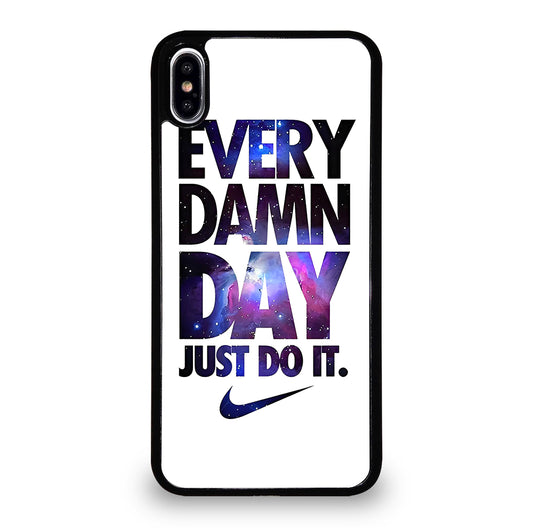 EVERY DAMN DAY JUST DO IT NIKE NEBULA LOGO iPhone XS Max Case Cover