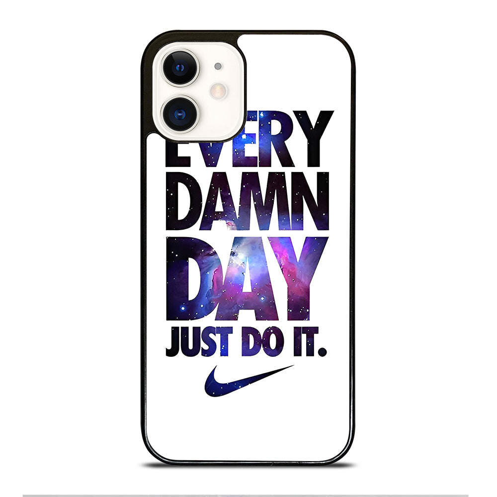 EVERY DAMN DAY JUST DO IT NIKE NEBULA LOGO iPhone 12 Case Cover
