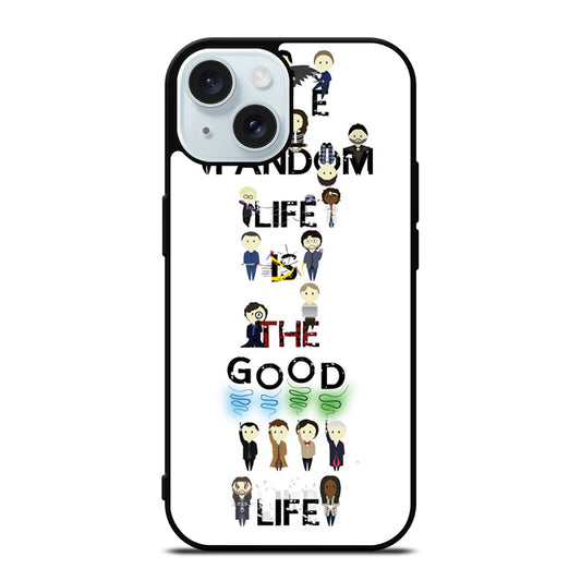 FANDOM LIFE QUOTE 4 iPhone 15 Case Cover