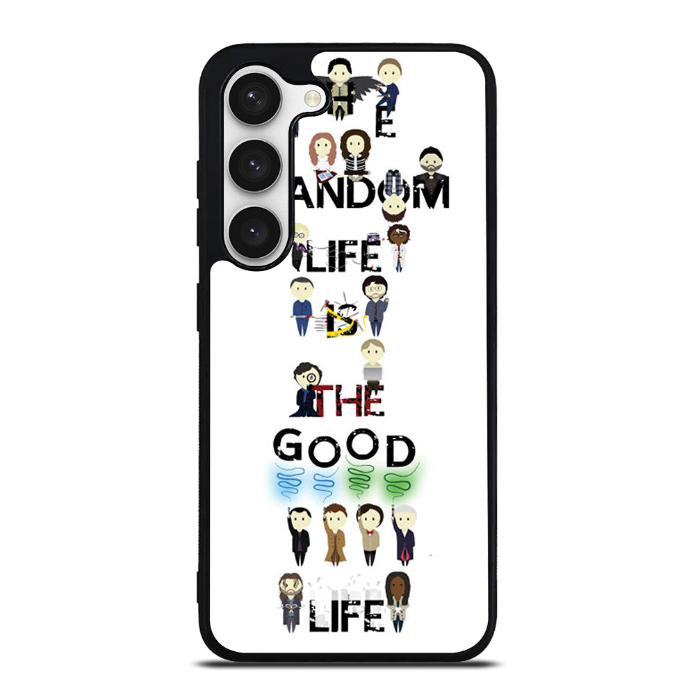 FANDOM LIFE QUOTE 4 Samsung Galaxy S23 Case Cover