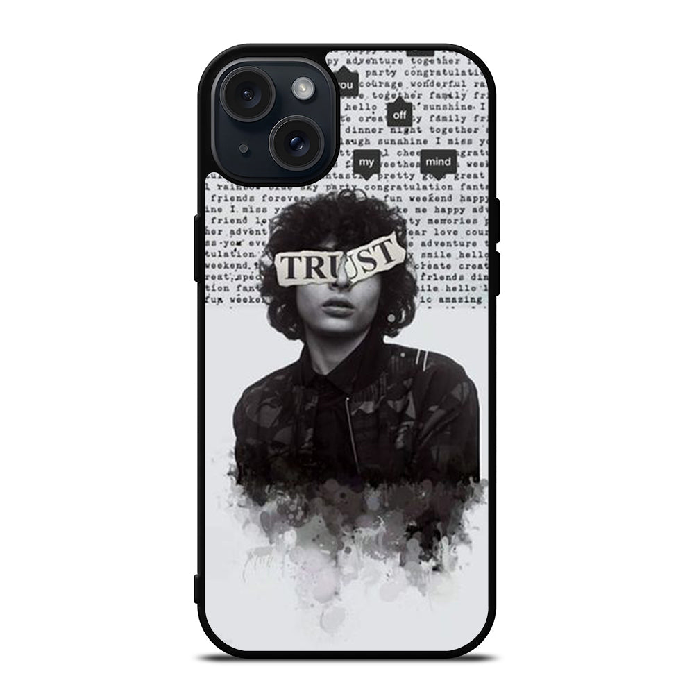 FINN WOLFHARD TRUST iPhone 15 Plus Case Cover