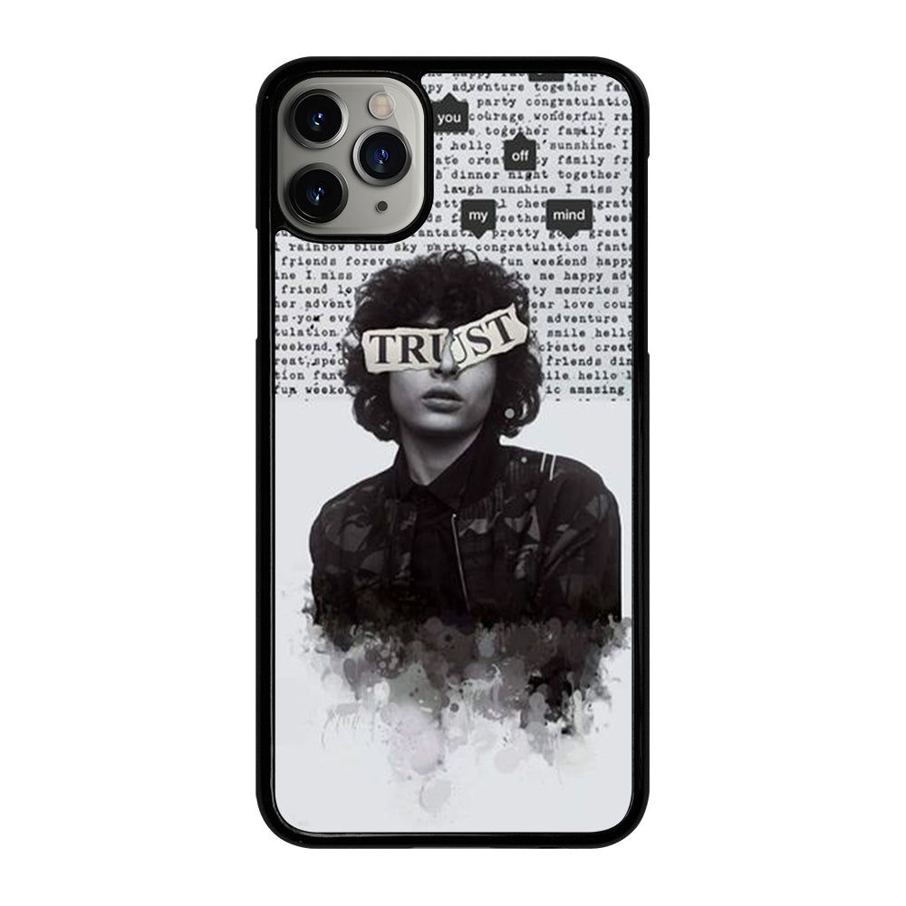 FINN WOLFHARD TRUST iPhone 11 Pro Max Case Cover