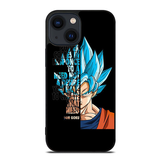 GOKU DRAGON BALL QUOTE iPhone 14 Plus Case Cover
