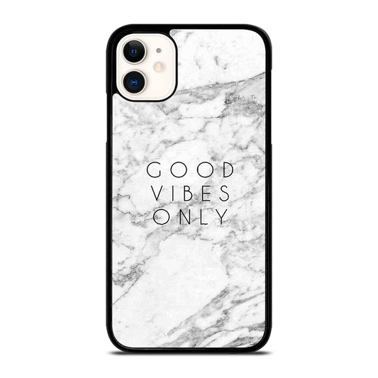 GOOD VIBES ONLY MARBLE 1 iPhone 11 Case Cover
