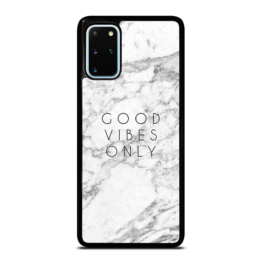 GOOD VIBES ONLY MARBLE 1 Samsung Galaxy S20 Plus Case Cover