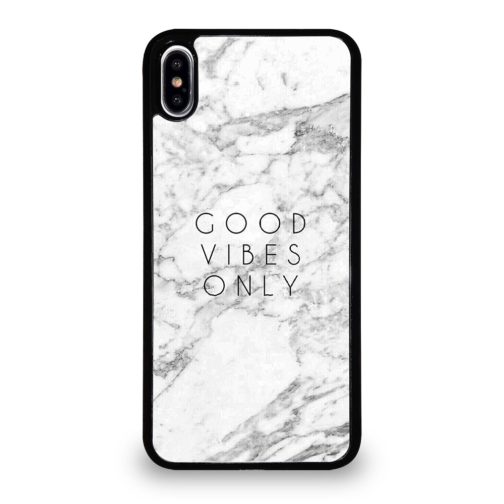 GOOD VIBES ONLY MARBLE 1 iPhone XS Max Case Cover
