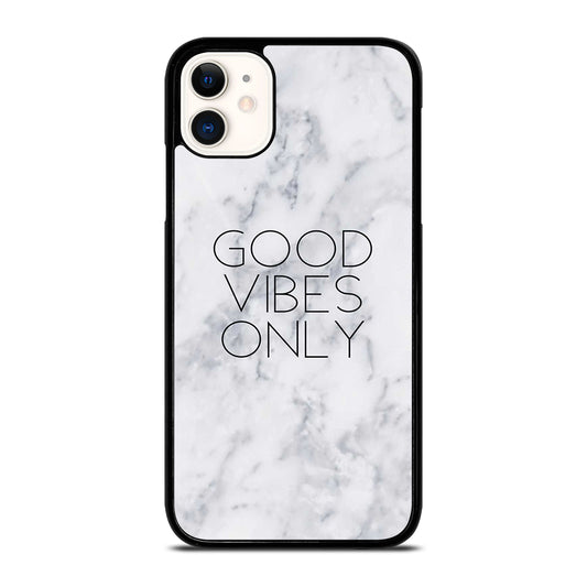 GOOD VIBES ONLY MARBLE 3 iPhone 11 Case Cover