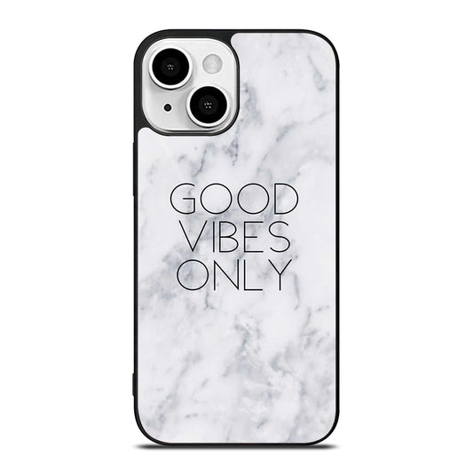 GOOD VIBES ONLY MARBLE 3 iPhone 13 Mini Case Cover