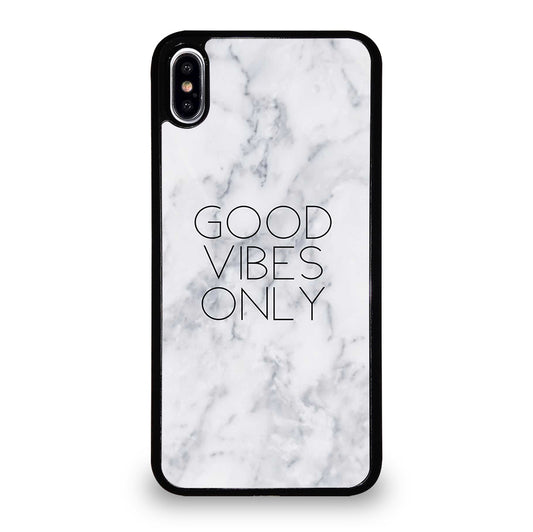 GOOD VIBES ONLY MARBLE 3 iPhone XS Max Case Cover