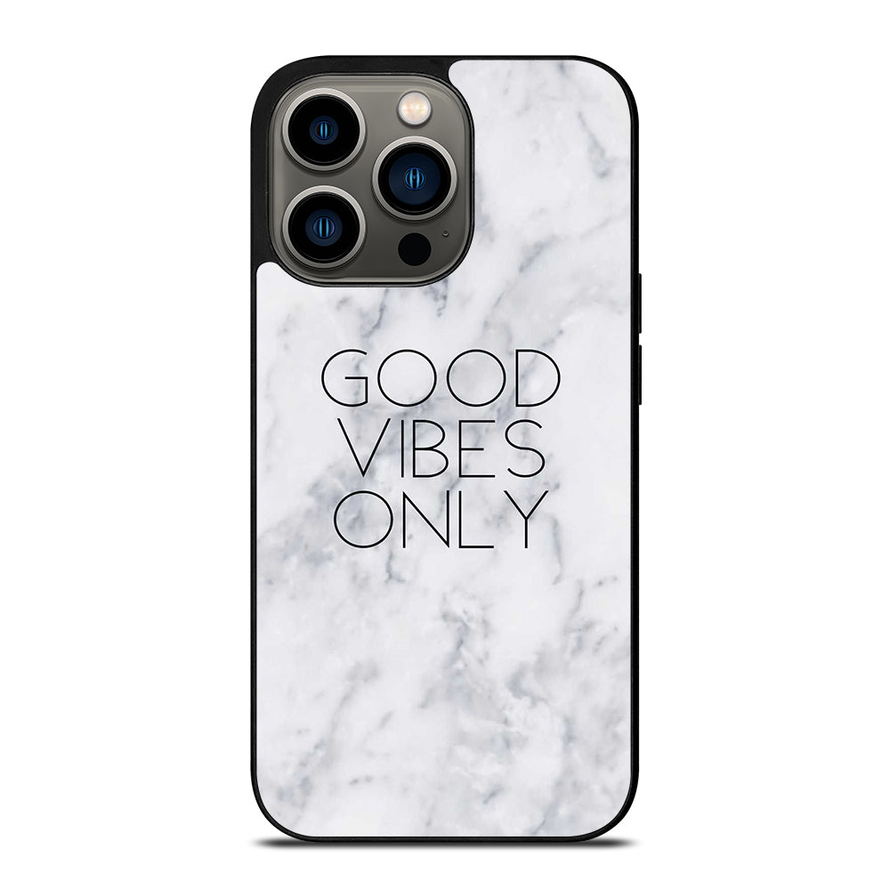 GOOD VIBES ONLY MARBLE 3 iPhone 13 Pro Case Cover