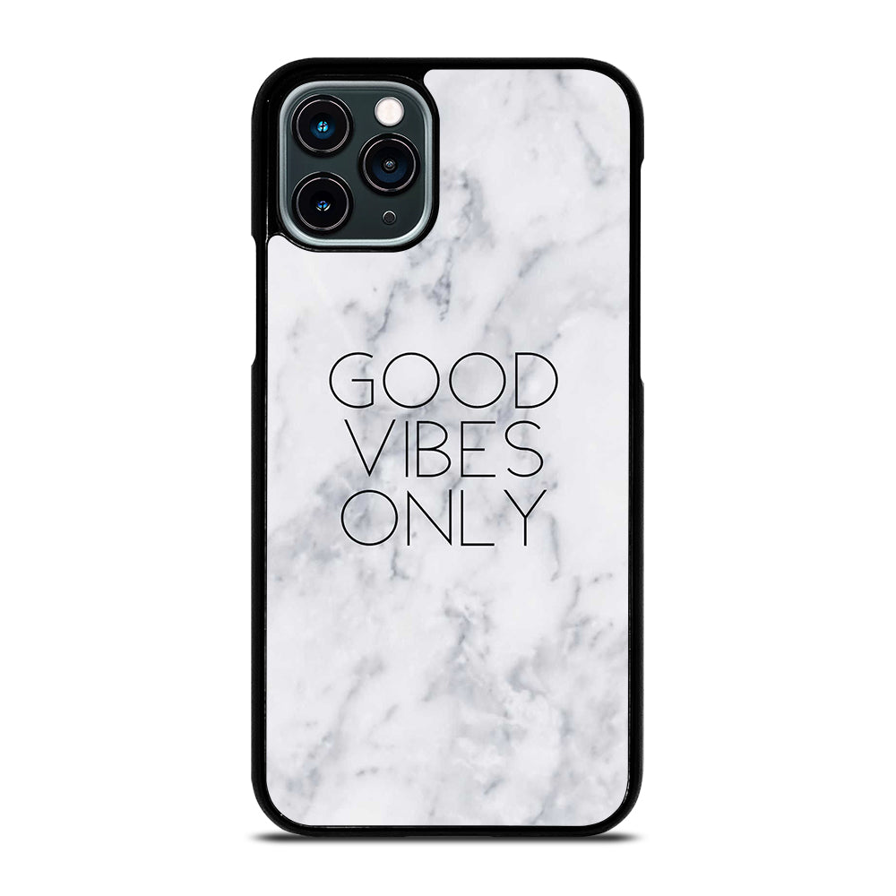 GOOD VIBES ONLY MARBLE 3 iPhone 11 Pro Case Cover
