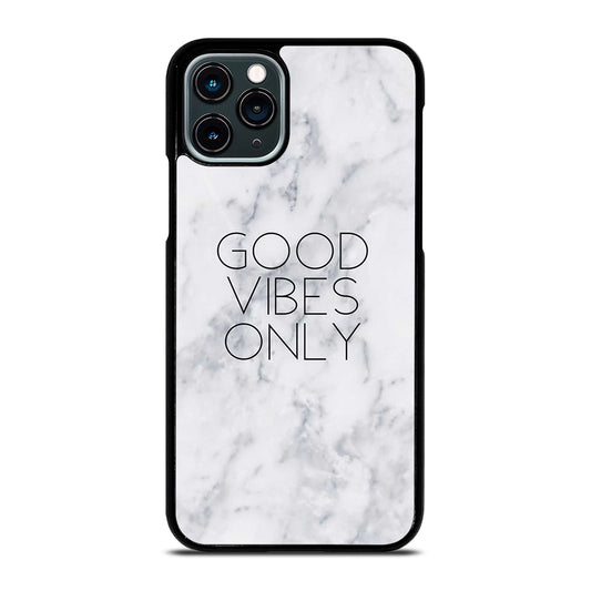 GOOD VIBES ONLY MARBLE 3 iPhone 11 Pro Case Cover