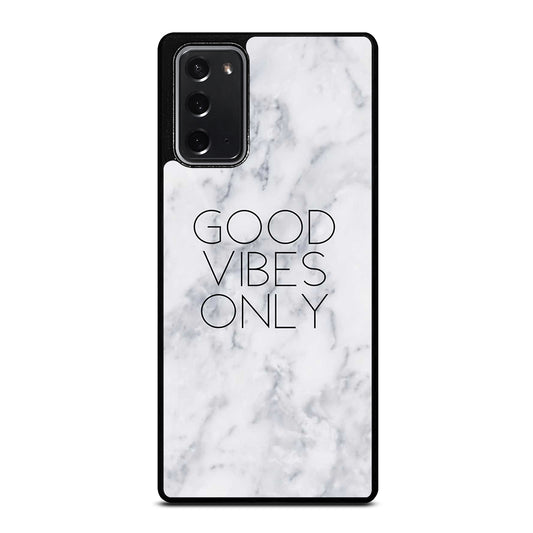 GOOD VIBES ONLY MARBLE 3 Samsung Galaxy Note 20 Case Cover