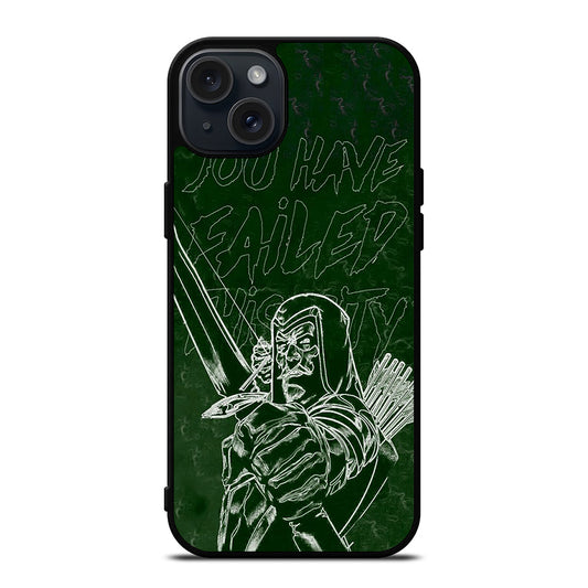 GREEN ARROW QUOTE iPhone 15 Plus Case Cover