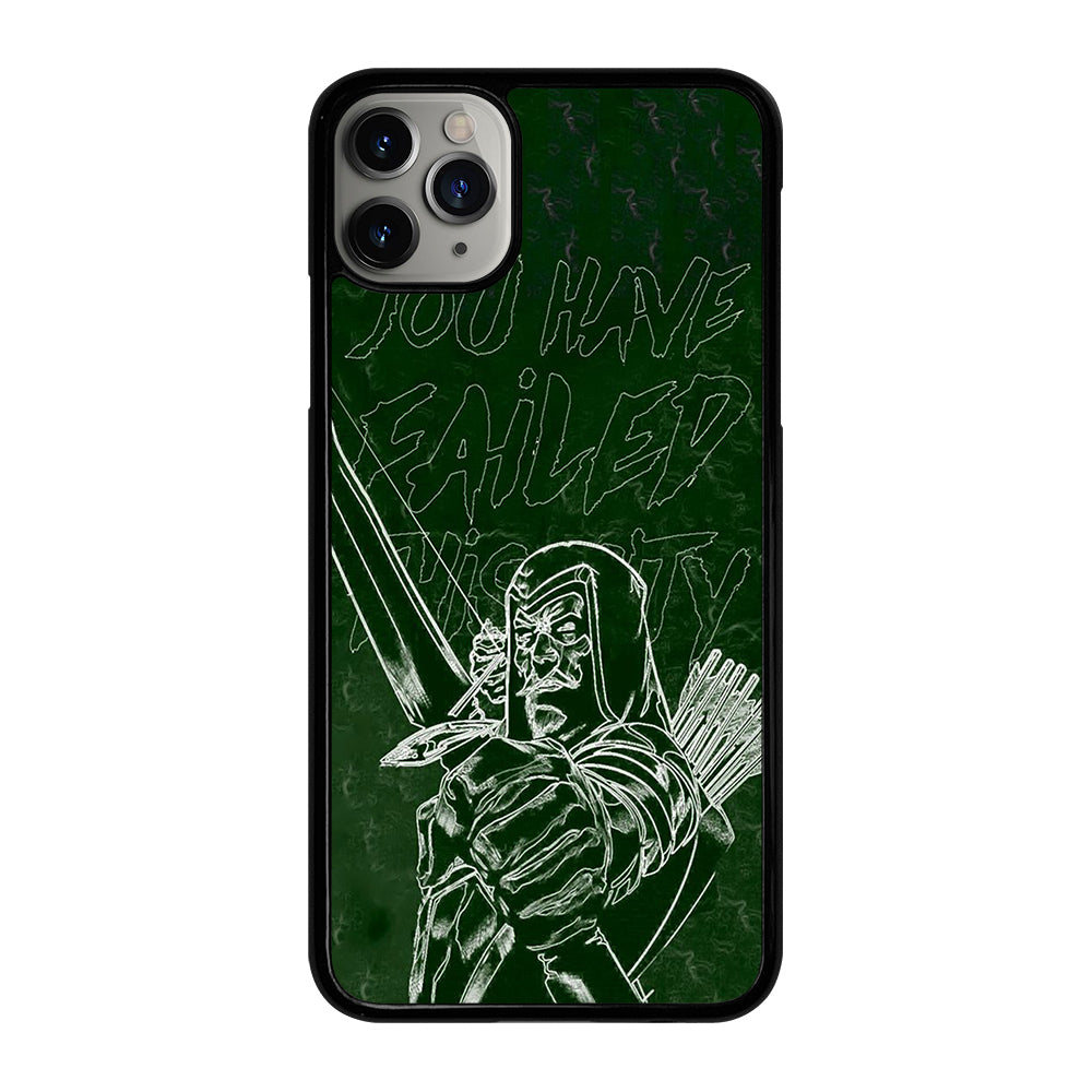 GREEN ARROW QUOTE iPhone 11 Pro Max Case Cover