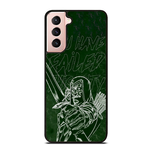 GREEN ARROW QUOTE Samsung Galaxy S21 Case Cover