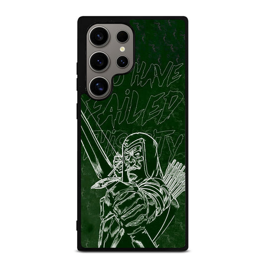 GREEN ARROW QUOTE Samsung Galaxy S24 Ultra Case Cover