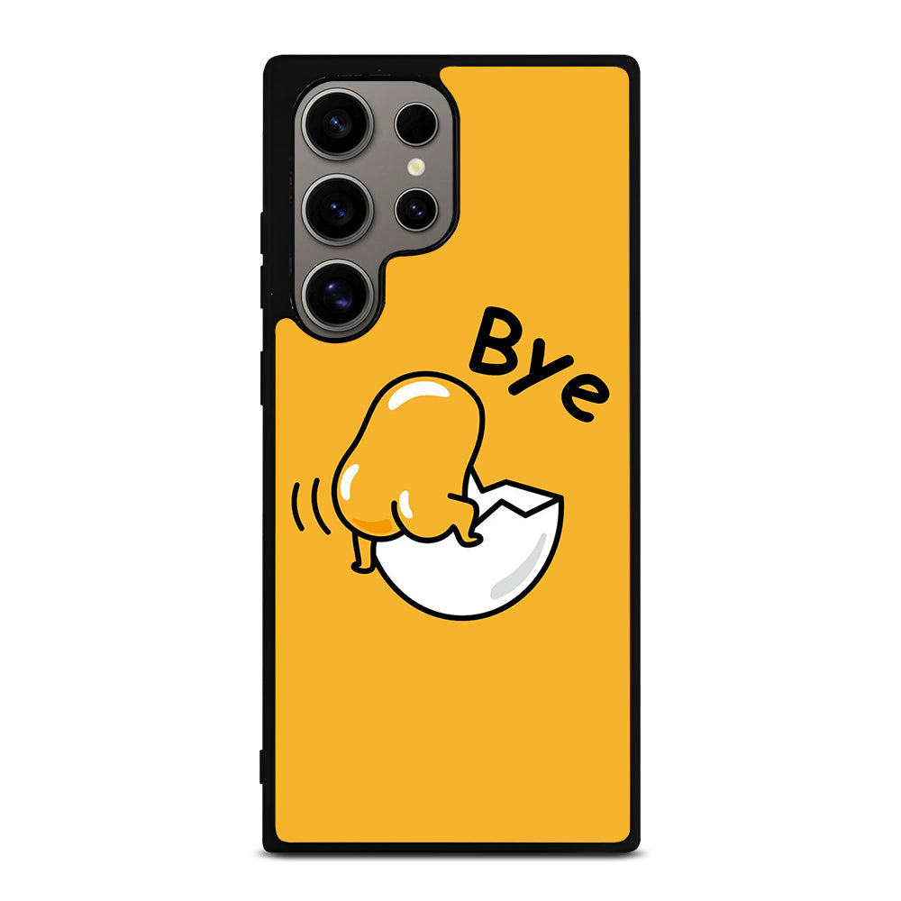 GUDETAMA LAZY EGG BYE Samsung Galaxy S24 Ultra Case Cover