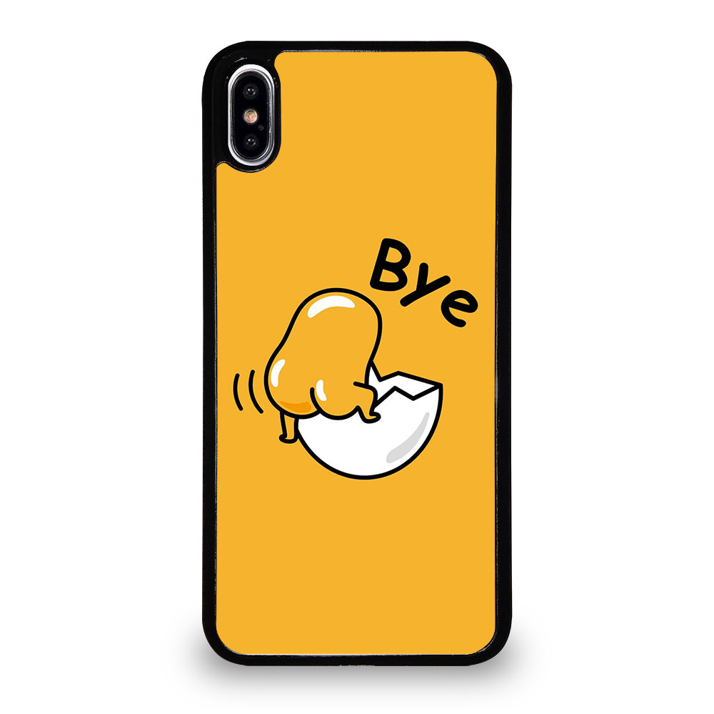 GUDETAMA LAZY EGG BYE iPhone XS Max Case Cover