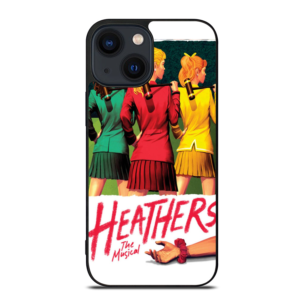 HEATHERS BROADWAY MUSICAL 3 iPhone 14 Plus Case Cover