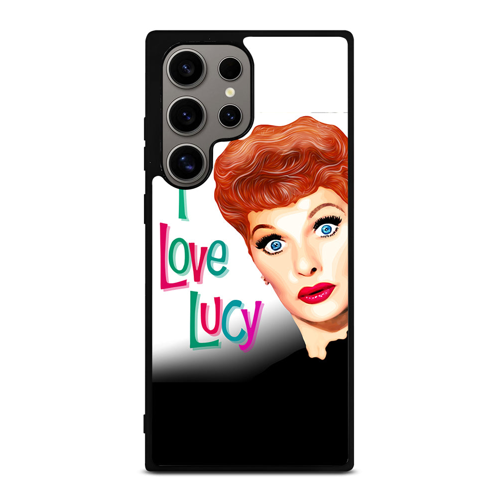 I LOVE LUCY ART Samsung Galaxy S24 Ultra Case Cover