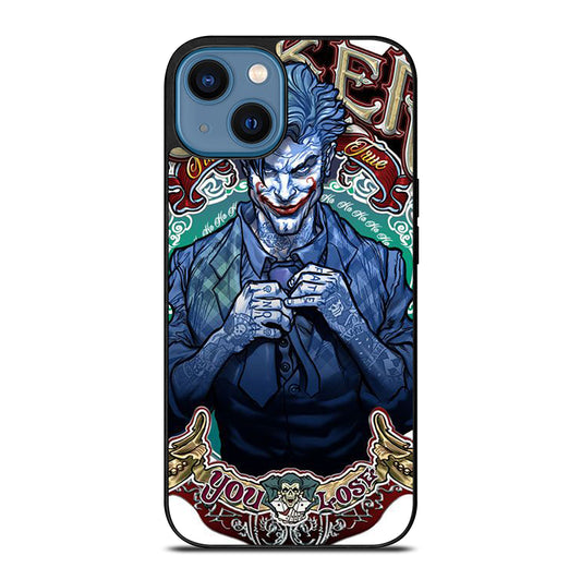 JOKER YOU LOSE iPhone 14 Case Cover