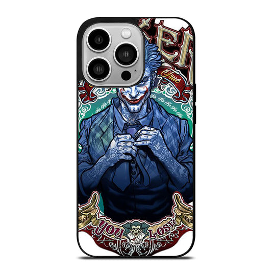 JOKER YOU LOSE iPhone 14 Pro Case Cover
