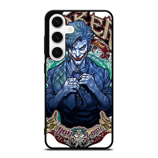 JOKER YOU LOSE Samsung Galaxy S24 Case Cover