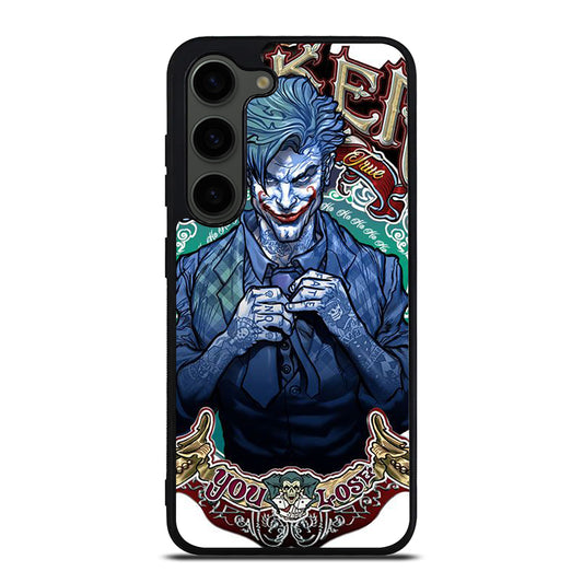 JOKER YOU LOSE Samsung Galaxy S23 Plus Case Cover