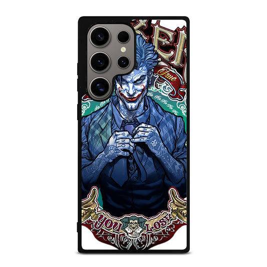 JOKER YOU LOSE Samsung Galaxy S24 Ultra Case Cover