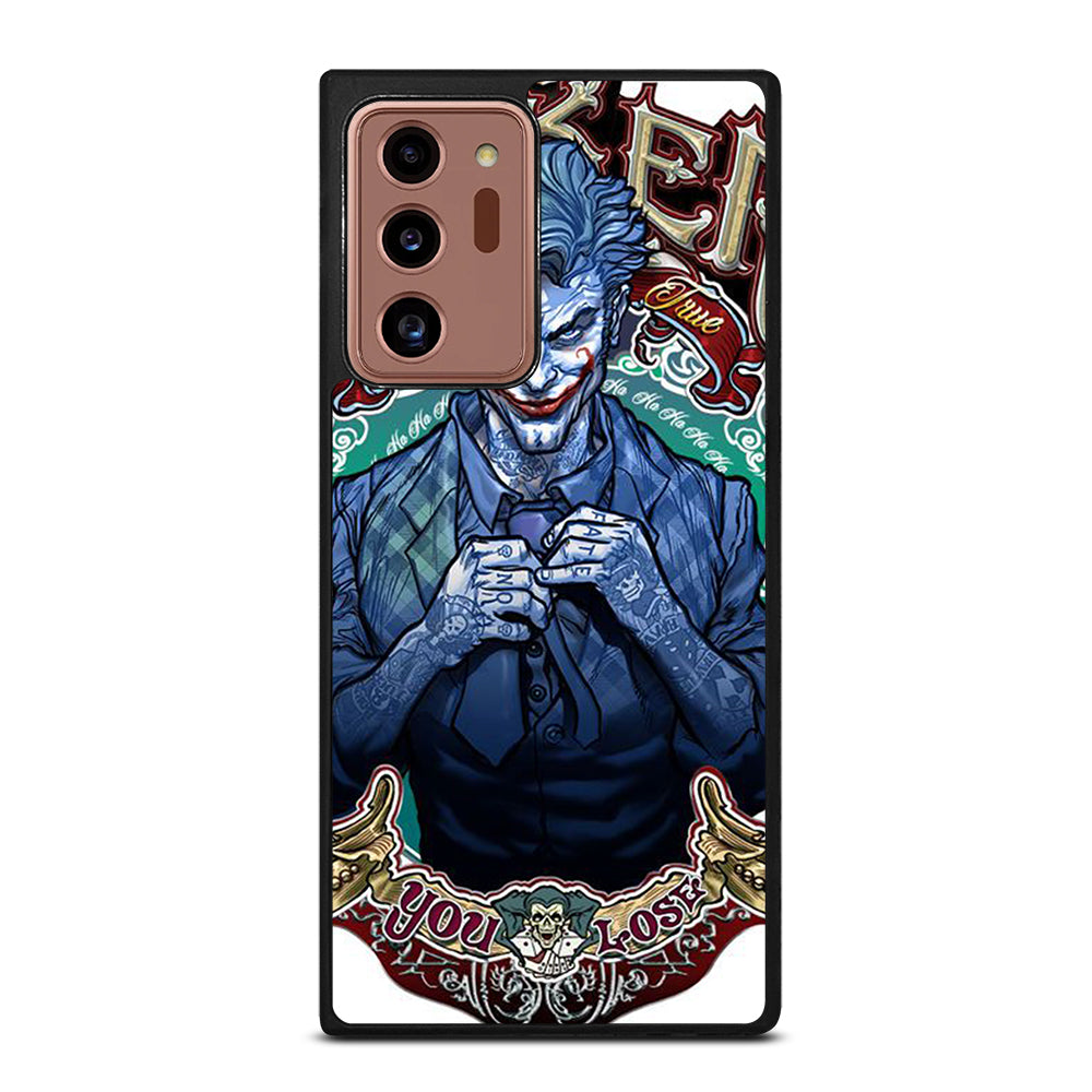 JOKER YOU LOSE Samsung Galaxy Note 20 Ultra Case Cover