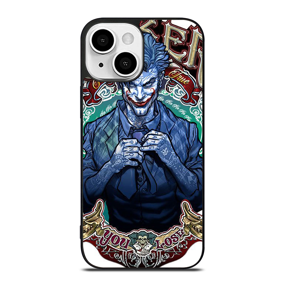 JOKER YOU LOSE iPhone 13 Mini Case Cover