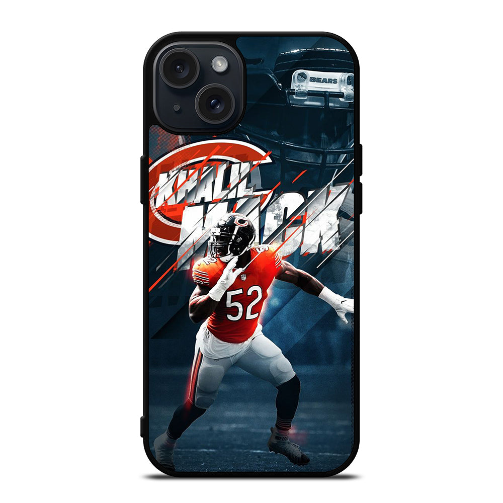 KHALIL MACK CHICAGO BEARS NFL iPhone 15 Plus Case Cover