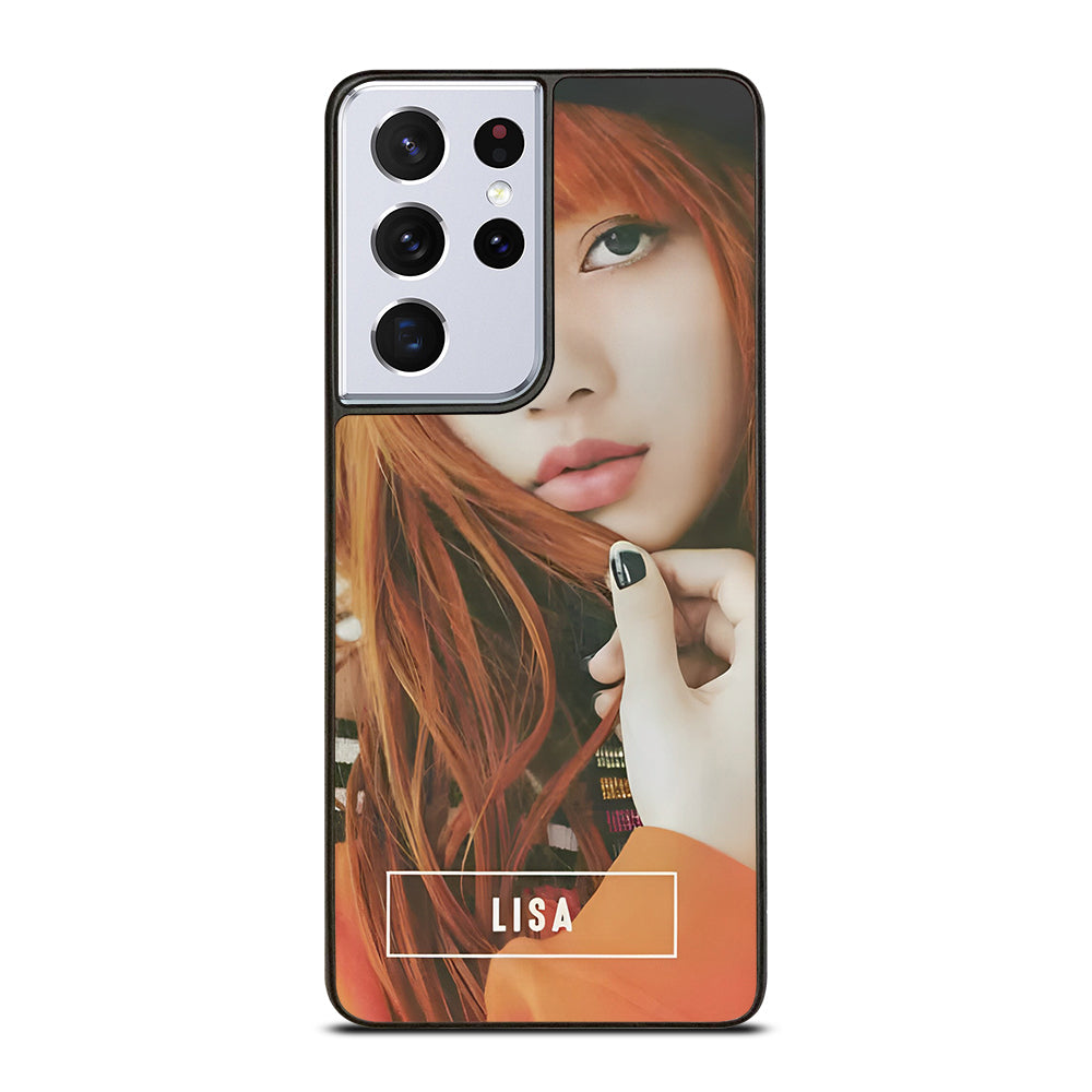 LISA BLACKPINK FACE Samsung Galaxy S21 Ultra Case Cover