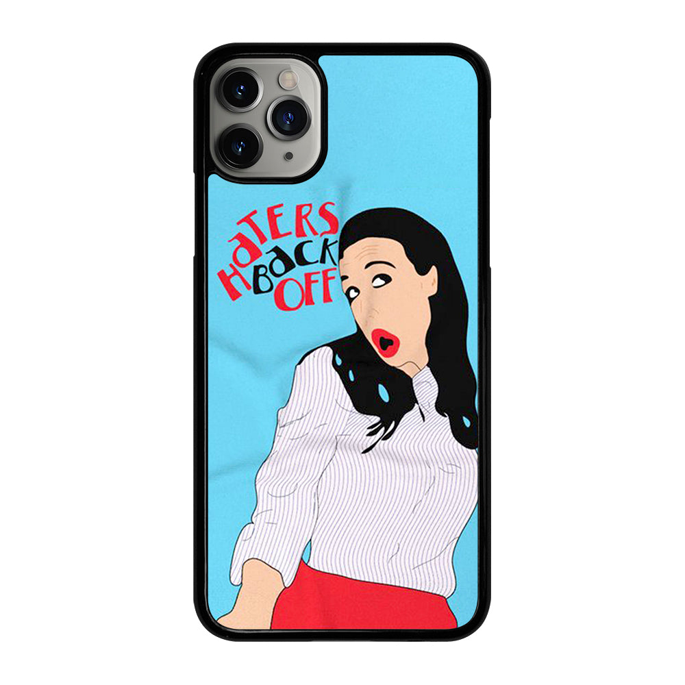 MIRANDA SINGS HATERS BACK OFF 2 iPhone 11 Pro Max Case Cover