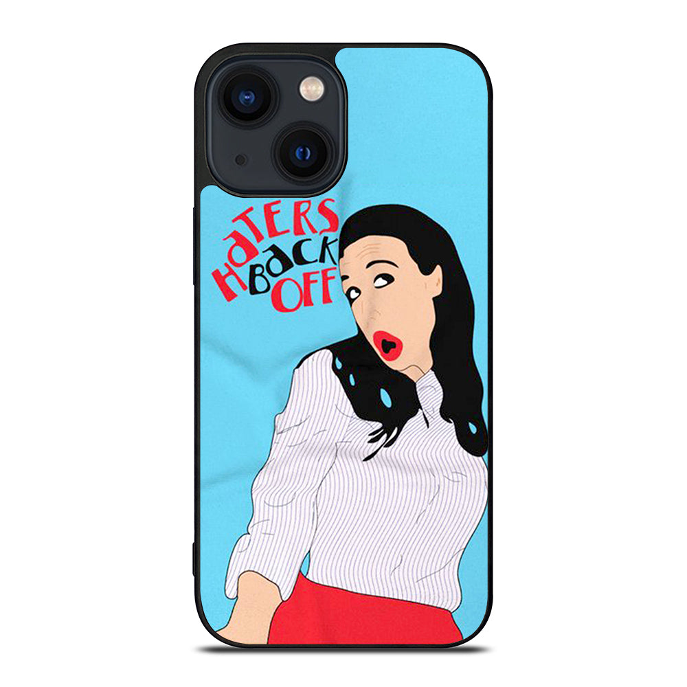 MIRANDA SINGS HATERS BACK OFF 2 iPhone 14 Plus Case Cover