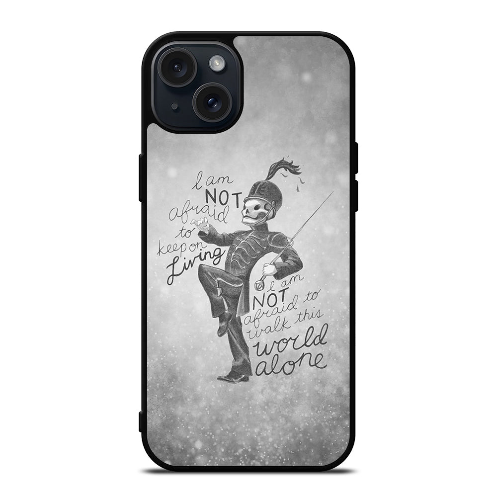 MY CHEMICAL ROMANCE QUOTE iPhone 15 Plus Case Cover