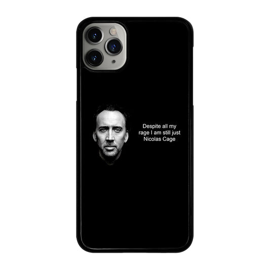 NICOLAS CAGE QUOTE 2 iPhone 11 Pro Max Case Cover