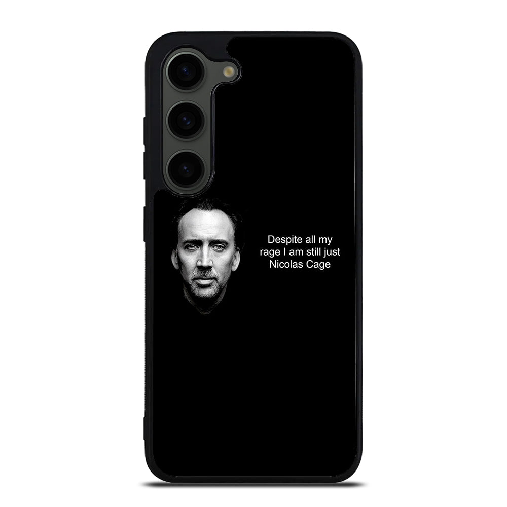 NICOLAS CAGE QUOTE 2 Samsung Galaxy S23 Plus Case Cover
